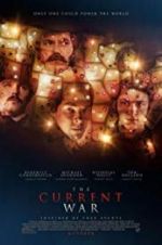 Watch The Current War: Director\'s Cut M4uhd