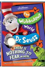 Watch The Wubbulous World of Dr. Seuss There is Nothing to Fear in Here M4uhd