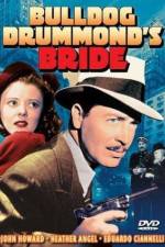 Watch Bulldog Drummond's Bride M4uhd
