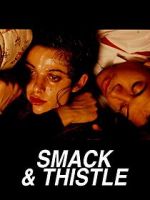 Watch Smack and Thistle M4uhd