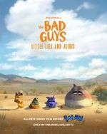 Watch The Bad Guys: Little Lies and Alibis (Short 2025) M4uhd