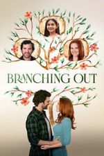 Watch Branching Out M4uhd