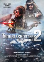 Watch Troubleshooters 2: Roachbots M4uhd