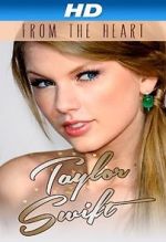 Watch Taylor Swift: From the Heart M4uhd