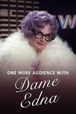 Watch One More Audience with Dame Edna Everage M4uhd