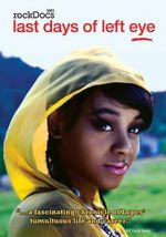 Watch The Last Days of Left Eye M4uhd