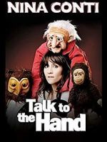 Watch Nina Conti: Talk to the Hand M4uhd