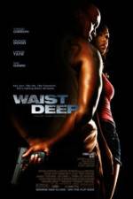 Watch Waist Deep M4uhd
