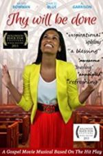 Watch Thy Will Be Done M4uhd