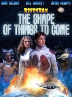 Watch Rifftrax: The Shape of Things to Come M4uhd
