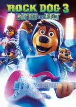Watch Rock Dog 3: Battle the Beat M4uhd