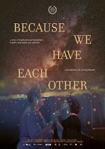 Watch Because We Have Each Other M4uhd