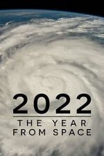 Watch 2022: The Year from Space (TV Special 2023) M4uhd