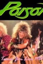 Watch Poison: Nothing But A Good Time! Unauthorized M4uhd