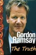 Watch The Truth About Gordon Ramsay M4uhd