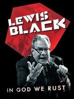 Watch Lewis Black: In God We Rust M4uhd
