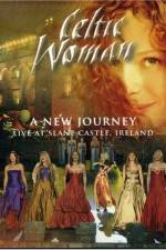 Watch Celtic Woman: A New Journey M4uhd