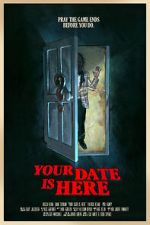 Watch Your Date Is Here (Short 2017) M4uhd