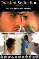 Watch Twisted Seduction M4uhd