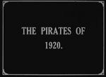 Watch The Pirates of 1920 M4uhd