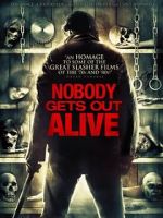 Watch Nobody Gets Out Alive M4uhd