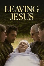 Watch Leaving Jesus M4uhd