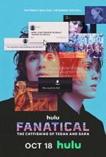 Watch Fanatical: The Catfishing of Tegan and Sara M4uhd