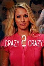 Watch Crazy 2 Crazy M4uhd