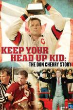 Watch Keep Your Head Up Kid The Don Cherry Story M4uhd