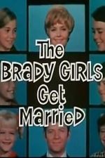 Watch The Brady Girls Get Married M4uhd