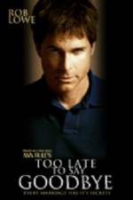 Watch Too Late to Say Goodbye M4uhd