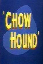 Watch Chow Hound M4uhd