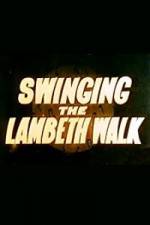 Watch Swinging the Lambeth Walk M4uhd