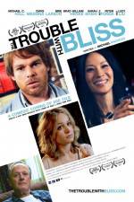 Watch The Trouble with Bliss M4uhd