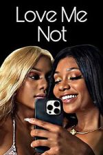 Watch Love Me Not M4uhd