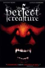 Watch Perfect Creature M4uhd