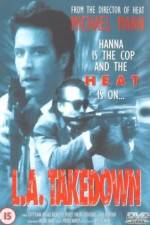 Watch L.A. Takedown M4uhd