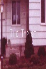 Watch The Typist M4uhd