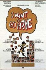 Watch I Want to Go Home M4uhd