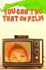 Watch You Can\'t Do That on Film M4uhd