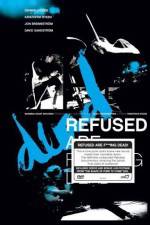 Watch Refused Are Fucking Dead M4uhd