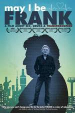 Watch May I Be Frank M4uhd