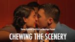 Watch Chewing the Scenery (Short 2013) M4uhd