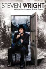 Watch Steven Wright When the Leaves Blow Away M4uhd