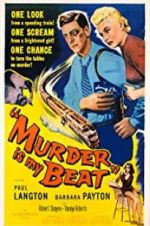 Watch Murder Is My Beat M4uhd