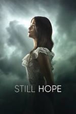 Watch Still Hope M4uhd