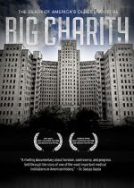 Watch Big Charity: The Death of America's Oldest Hospital M4uhd