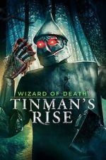 Watch Wizard of Death: Tinman\'s Rise M4uhd