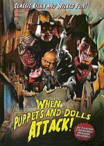 Watch When Puppets and Dolls Attack! M4uhd