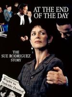Watch At the End of the Day: The Sue Rodriguez Story M4uhd